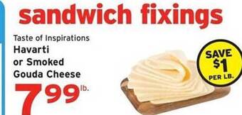 Hannaford Havarti or smoked gouda cheese offer