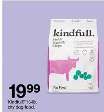 Target Kindfull 13-lb. dry dog food. offer