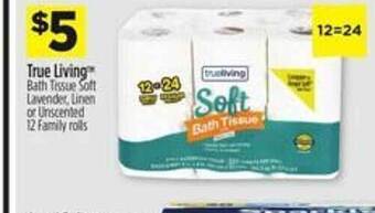 Dollar General True living bath tissue offer