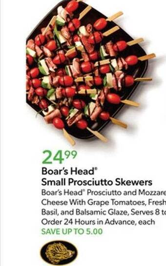 Publix Boar's head small prosciutto skewers offer