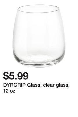 Ikea Dyrgrip glass, clear glass, 12 oz offer