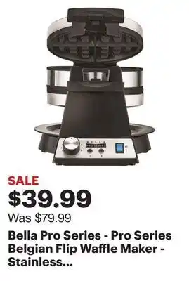 Best Buy Bella pro series - pro series belgian flip waffle maker - stainless steel offer