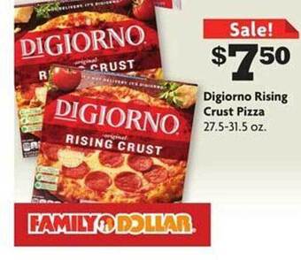 Family Dollar Digiorno rising crust pizza offer