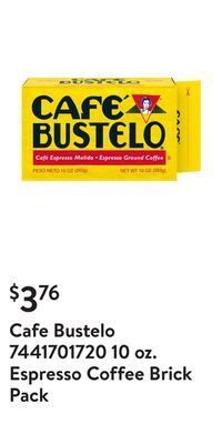 Walmart Cafe bustelo 7441701720 10 oz. espresso coffee brick pack offer