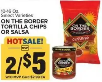 Food Lion On The Border Tortilla Chips or Salsa 10-16 oz offer
