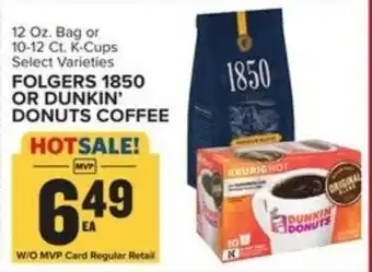 Food Lion Folgers 1850 or Dunkin' Donuts Coffee 12 oz offer