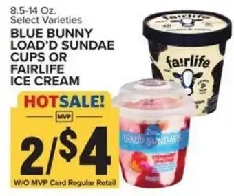 Food Lion Blue Bunny Load'd Sundae Cups or Fairlife Ice Cream 8.5-14 oz offer