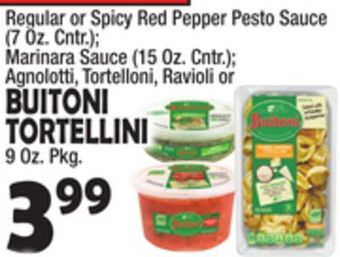 Bravo Supermarkets Buitoni tortellini 9 oz. pkg. offer