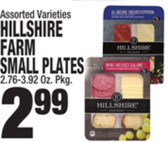 C Town Hillshire farm farm small plates offer