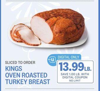 Kings Food Markets Kings oven roasted turkey breast offer