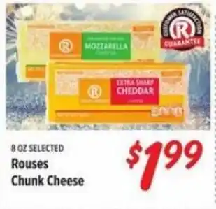 Rouses Rouses Chunck Cheese 8 oz. offer