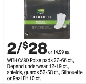 CVS Poise pads 27-66 ct., depend underwear 12-19 ct., shields, guards 52-58 ct., silhouette or real fit 10 ct. offer