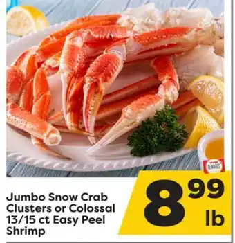 Weis Markets Jumbo snow crab clusters or colossal 13/15 ct easy peel shrimp offer