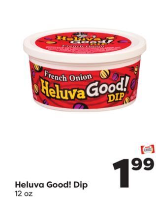 Weis Markets Heluva good! dip offer
