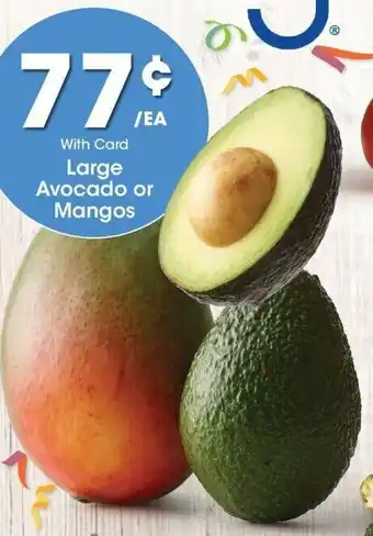 Kroger Large Avocado or Mangos offer