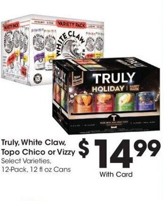 Kroger Truly, White Claw, Topo Chico or Vizzy 12-Pack, 12 fl. oz. cans offer