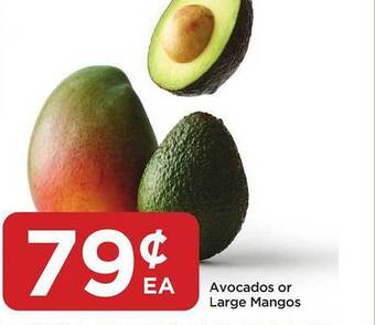 Food 4 Less Avocados or large mangos offer