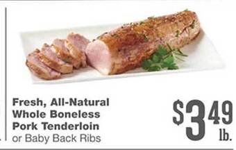 Forest Hills Food Fresh, all-natural whole boneless pork tenderloin offer