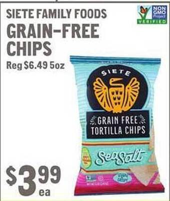 New Seasons Market Siete family foods grain-free chips offer