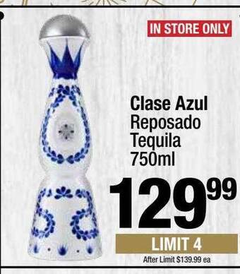 Super King Markets Clase azul reposado tequila offer