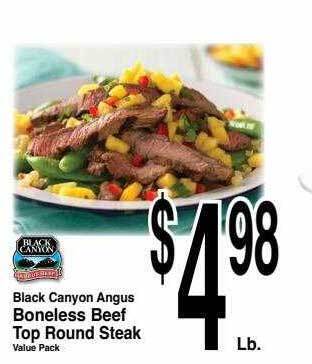 Super Saver Black canyon angus boneless beef top round steak offer