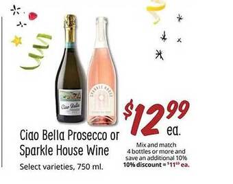 Sprouts Farmers Market Ciao bella prosecco or sparkle house wine offer