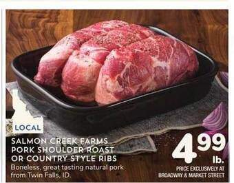 Albertsons Salmon creek farms pork shoulder roast or country style ribs offer