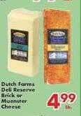Fairplay Dutch farms deli reserve brick or muenster cheese offer