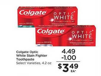 Food 4 Less Colgate optic white stain fighter toothpaste offer