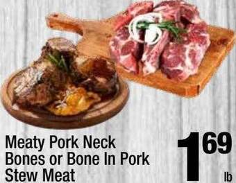 Super King Markets Meaty pork neck bones or bone in pork stew meat offer