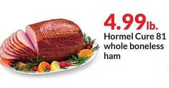 Hy-Vee Hormel cure 81 whole boneless ham offer