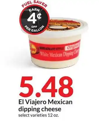 Hy-Vee El viajero mexican dipping cheese offer