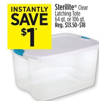 Dollar General Sterilite® clear latching tote offer