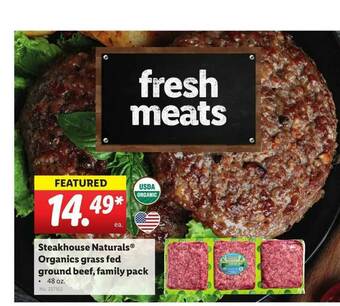 Lidl Steakhouse Naturals® Organics Gras Fed Ground Beef, Family Pack offer