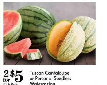 Pavilions Tuscan Cantaloupe Or Personal Seedless Watermelon offer