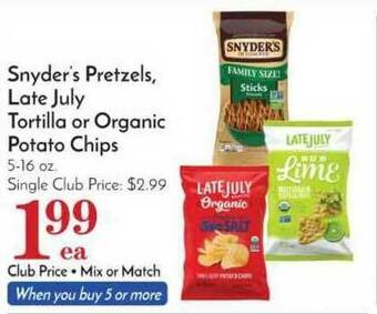 Pavilions Snyder's Pretzels, Late July Tortilla Or Organic Potato Chips offer