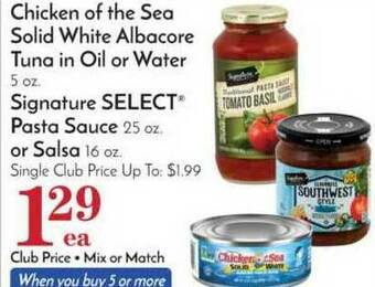 Pavilions Chicken Of The Sea Solid White Albacore Tuna In Oil Or Water, Signature Select® Pasta Sauce Or Salsa offer