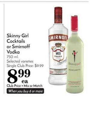 Pavilions Skinny Girl Cocktails Or Smirnoff Vodka offer