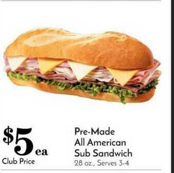 Pavilions Pre-Made All American Sub Sandwich offer