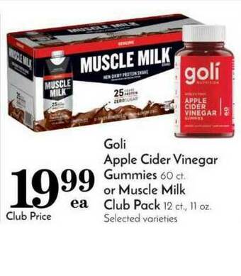 Pavilions Goli Apple Cider Vinegar Gummies Or Muscle Milk Club Pack offer