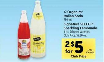 Vons O Organics® Italian Soda, Signature Select® Sparkling Lemonade offer
