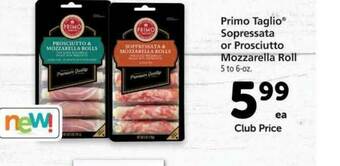 Vons Primo Taglio® Sopressata Or Prosciutto Mozzarella Roll offer