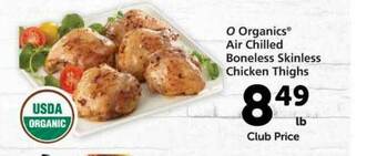 Vons O Organics® Air Chilled Boneless Skinless Chicken Thighs offer