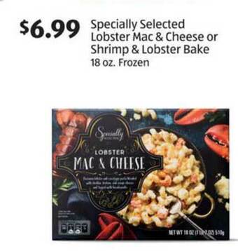 Aldi Specially Selected Lobster Mac & Cheese Or Shrimp & Lobster Bake 18 Oz. Frozen offer