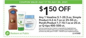 Publix Vaseline 5.1-20.3-oz, Simple Products 4.2-6.7-oz Or 25-50-ct., Pond's Product 1.7-10.1-oz Or 25-ct. Or Q-tips 400-500-ct. offer