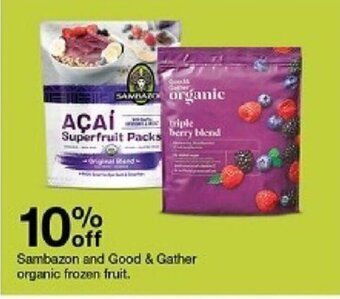 Target Sambazon and Good & Gather organic frozen fruit. offer