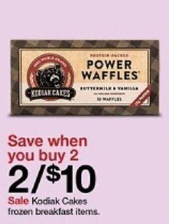 Target Kodiak Cakes frozen breakfast items. offer