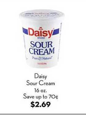 Daisy sour cream