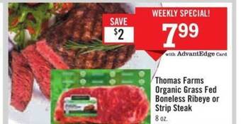 Price Chopper Thomas farms organic grass fed boneless ribeye or strip steak offer