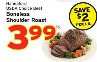 Hannaford Hannaford usda choice beef boneless shoulder roast offer